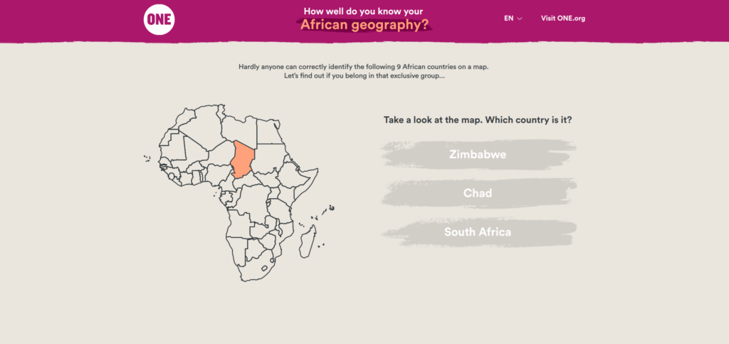 A screenshot of an online quiz from ONE with the heading 'How well do you know your African geography?'. The viewer can identify the African country highlighted on the map, choosing between Zimbabwe, Chad, or South Africa. 