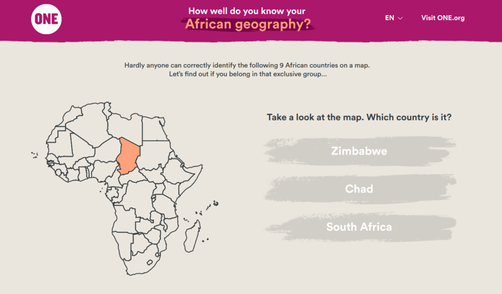 A screenshot of an online quiz from ONE with the heading 'How well do you know your African geography?'. The viewer can identify the African country highlighted on the map, choosing between Zimbabwe, Chad, or South Africa.