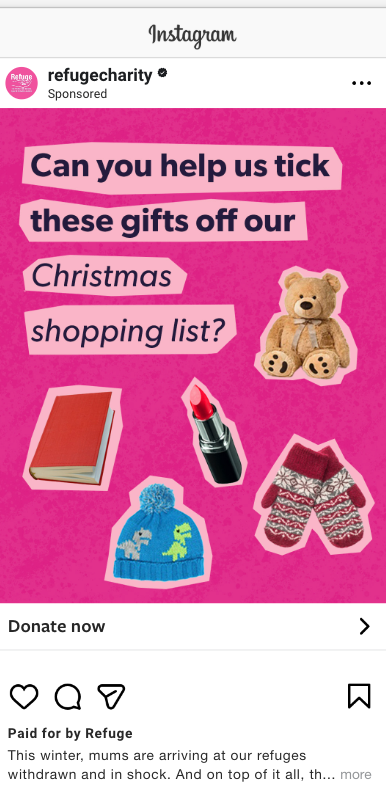 Refuge Instagram ad asking 'Can you help us tick these gifts off our Christmas shopping list?' featuring a teddy bear, book, hat, lipstick and mittens and a button at the bottom to 'donate now'.